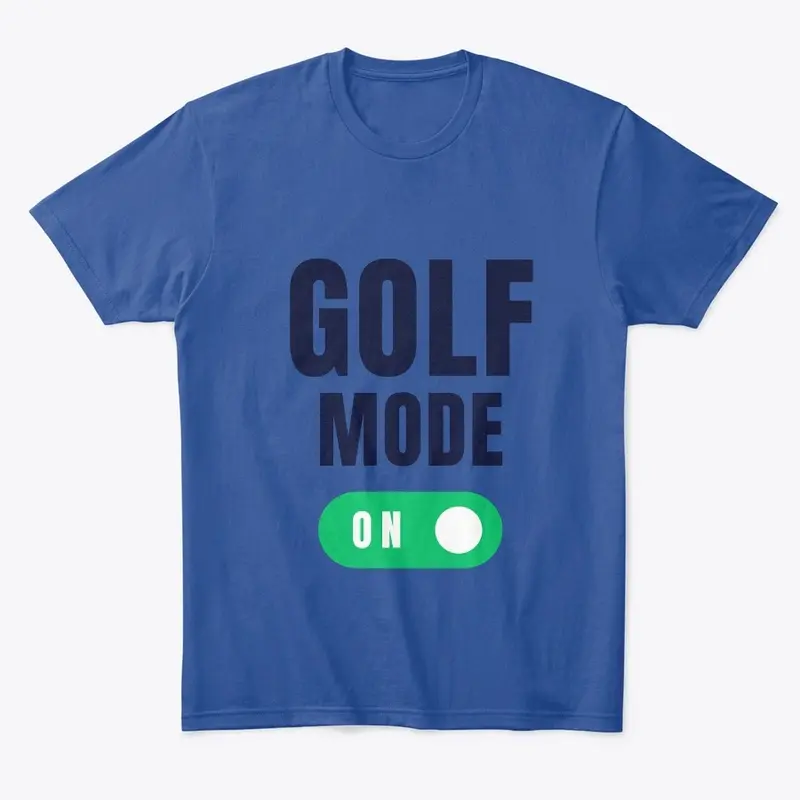 Golf Mode ON